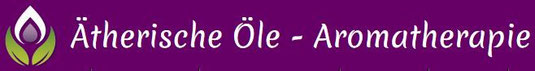 Ätherische Öle - Aromatherapie