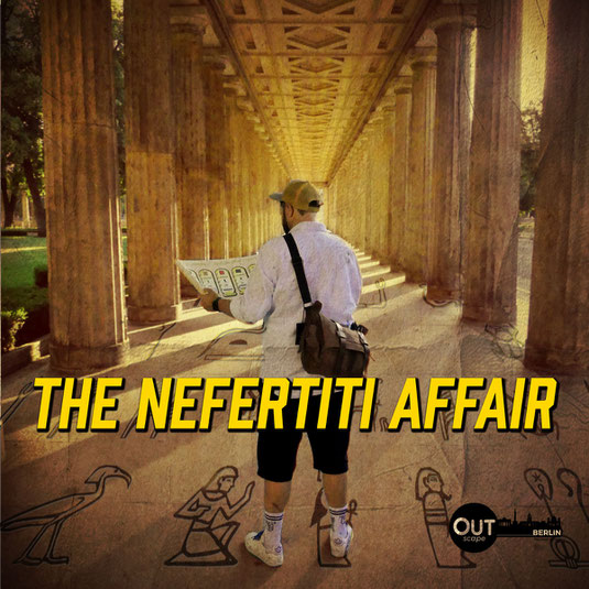 Official poster of The Nefertiti Affair, our thrilling treasure hunt in Berlin