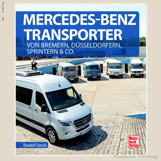 Mercedes-Benz Transporter. Autor: Randolf Unruh ISBN: 978-3-613-04442-5