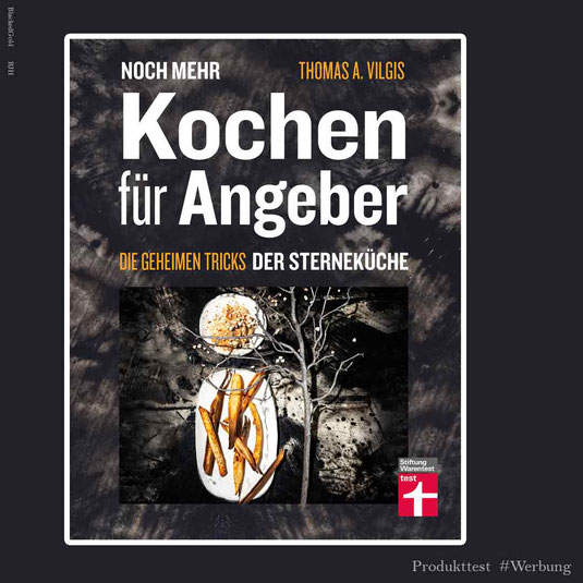 Noch Mehr Kochen für Angeber :; ISBN: 978-3-7471-0578-8