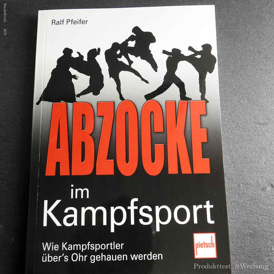Abzocke im Kampfsport; ISBN: 978-3-613-50653-4