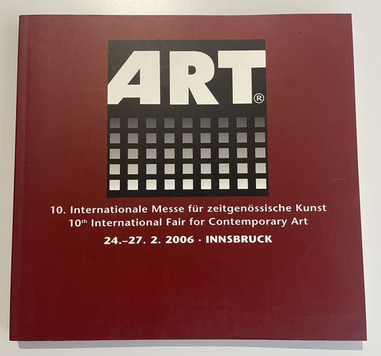 Messebeteiligung der Galerie Kunstwerk mit der One Artist Show Joachim Hiller, Art Innsbruck 2006