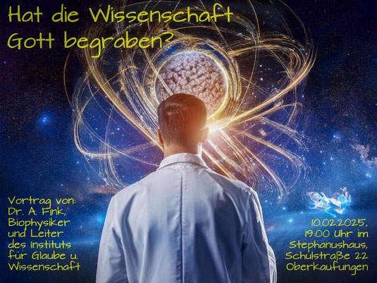 Hat die Wissenschaft Gott begraben - Vortragsabend im Stephanushaus