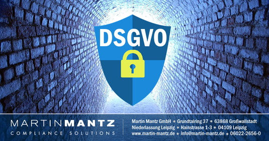 Aktueller Datenschutz in Deutschland / Datenschutzgrundverordnung & Datenschutzrecht in Unternehmen / Martin Mantz GmbH in Grosswallstadt und Leipzig / Umsetzung der Datenschutzregeln an vielen Stellen weiterhin unklar