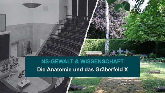 Titelbild des Audiowalks, Links: Anatomiehörsaal aus dem Jahr 1936. Copyright: Universitätsarchiv Tübingen S19/35-5 Nr. 123; Rechts: Gräberfeld X, Copyright: Jonas Metten.