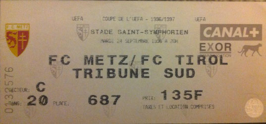 24 septembre 1996: FC Metz - FC Tyrol - 1/32ème Finale Retour - Coupe de l'UEFA (1/0 - 11.940 spect.)