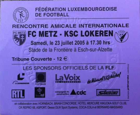 23 juil. 2005 - FC Metz - KSC Lokeren - Match Amical