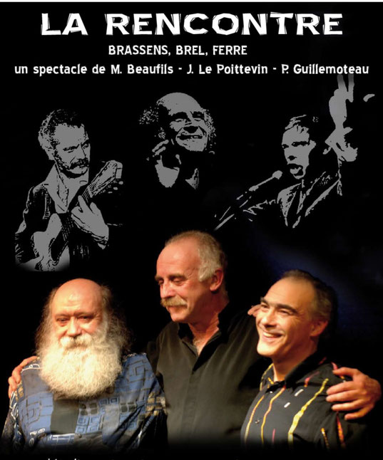 michel beaufils jacky Brel brassens ferre michel beaufils jacky le poittevin philippe guillemoteau mumuche