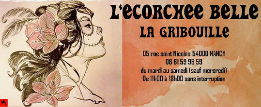 54000 NANCY - L'ECORCHEE BELLE - LA GRIBOUILLE