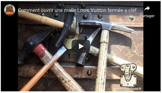 video YouTube comment ouvrir une malle ancienne Louis Vuitton fermé a clé