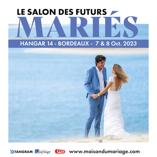Salon du Mariage de Bordeaux 7 et 8 Octobre 2023