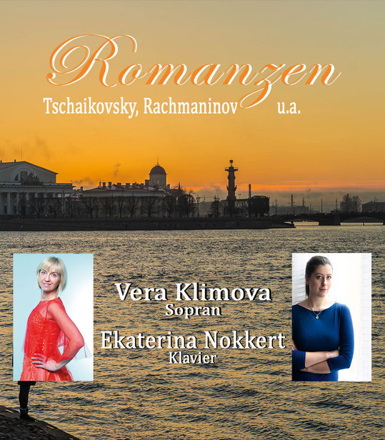 Romanzen - Tschaikovsky, Rimsky-Korsakov, Glinka, u.a.  Vera Klimova & Ekaterina Nokkert  in der KRYPTA