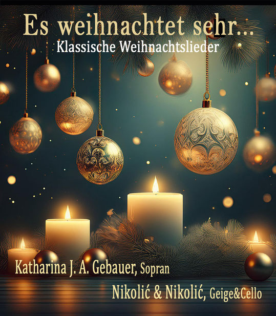 Es weihnachtet sehr....Klassische Weihnachstlieder - Katharina Gebauer & Nikolic & Nikolic  in der KRYPTA