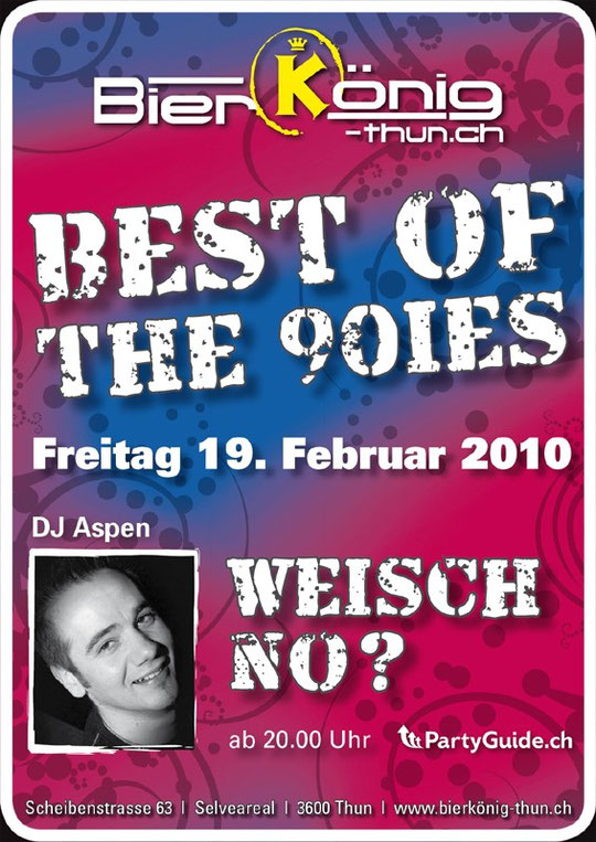 Best of the 90ies DJ Aspen Bierkönig Thun Weisch no?