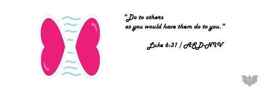 Art work about Bible verse “Do to others as you would have them do to you.” Luke 6:31