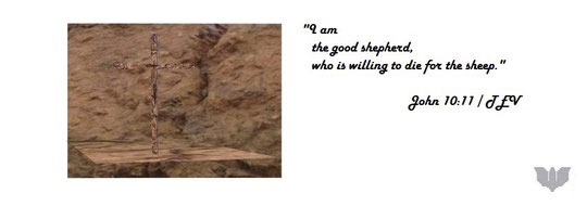Art work about Bible verse “I am the good shepherd, who is willing to die for the sheep.” John 10:11