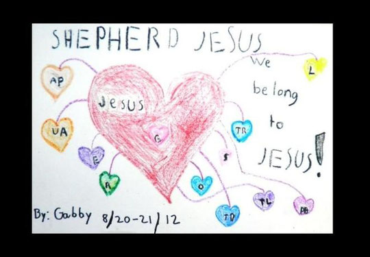 Art Work By: My Little Angel, Gabby / Created: August 20-21, 2012 / Title: "Shepherd Jesus” / Activities: Drawing, Coloring and Lettering (Writing)
