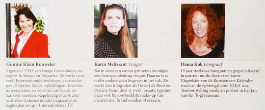 Gonnie Klein Rouweler, Karin Melissant, Diana Kok