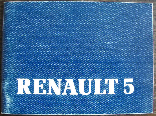 Notice d'utilisation et d'entretien Renault 5, Réf : 77 11 084 740, 96 Pages, 1988
