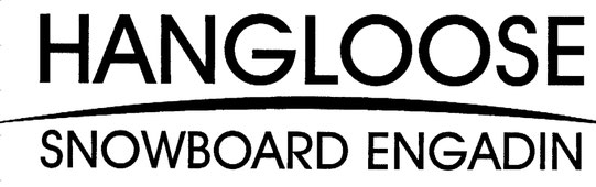 Hangloose Snowboard Engadin