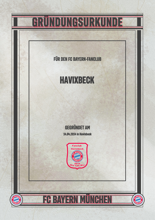 Unsere offizielle Gründungsurkunde vom FC Bayern Fanclub Havixbeck®