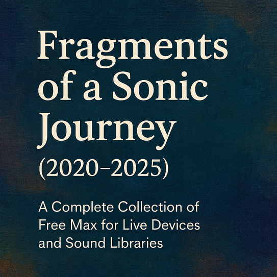 Five Years of Free Max for Live & Sound Libraries