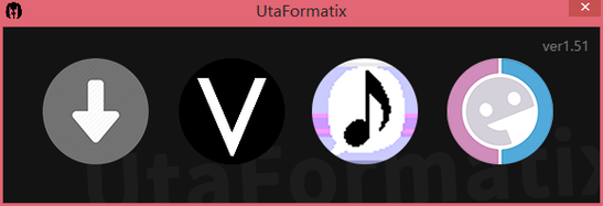 UtaFormatix的软件界面