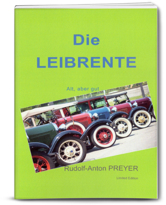 LEIBRENTEN-INFOTHEK - LEIBRENTE, alt aber gut!