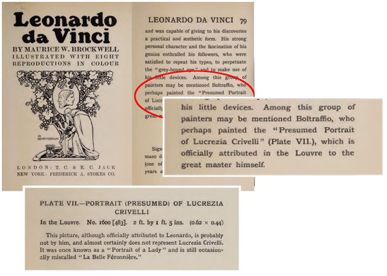 Brockwell M.W. “Leonardo Da Vinci, Masterpieces in colour”, T. Leman Hare London: T. C. & E. C. Jack New York: Frederick A. Stokes Co. 1920, pp. 58-60 pp.78-79