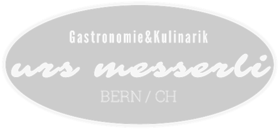 Urs Messerli – Gastronomie & Kulinarik