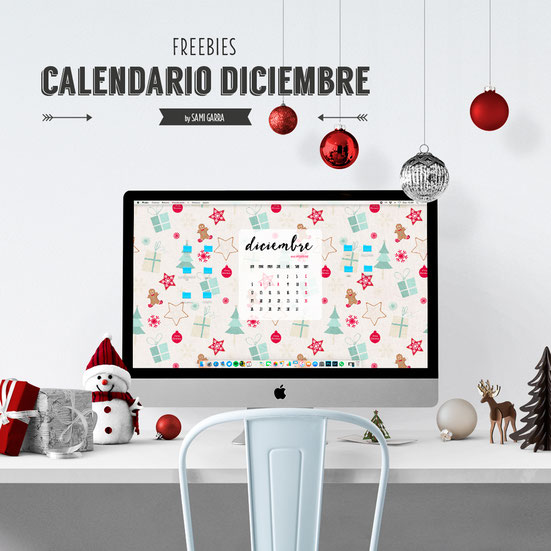 Freebies de calendario: DICIEMBRE by Sami Garra