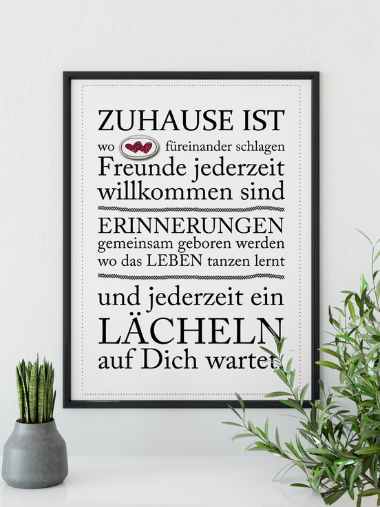 Kunstdruck Zuhause ist...