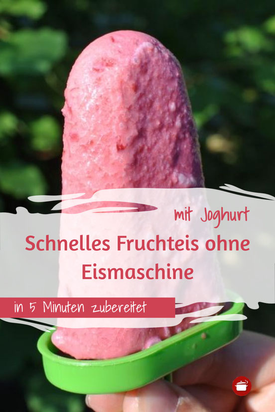 Fruchteis ohne Eismaschine Einfache Organisation & Rezepte
