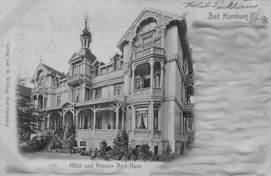 Postkarte vom Hotel Park-Haus (heute Parkhof) in Bad Harzburg um 1900
