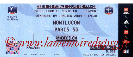 2009-01-04  Montluçon-PSG (32ème CF à Clermont)