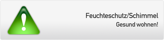 Feuchteschutz / Schimmel