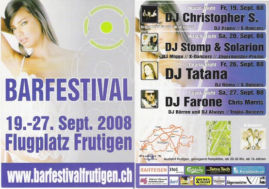 Barfestival Frutigen 2008, DJ Aspen, Tatana, Farone, Christopher S