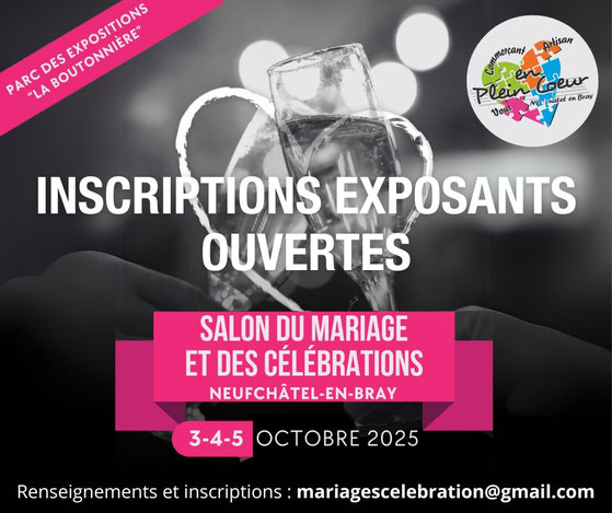Salon du Mariage et des Célébrations de Neufchatel-en-Bray - 3, 4 et 5 Octobre 2025