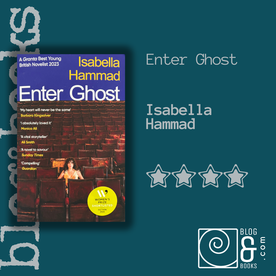 Book cover of Enter Ghost by Isabella Hammd on the blog and books green background