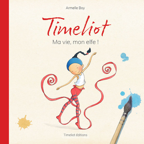 Couverture de l'album Timeliot- Ma vie, mon elfe !