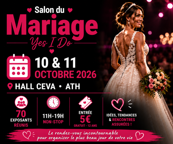 Salon du Mariage Yes I Do d'Ath - 10 et 11 Octobre 2026