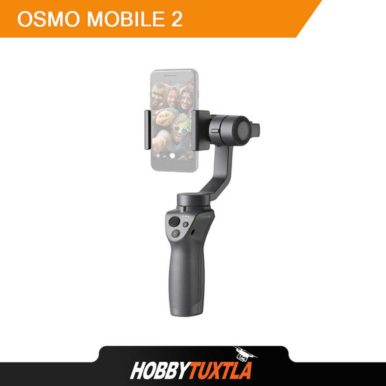Osmo Mobile 2 el estabilizador DJI para tú celular
