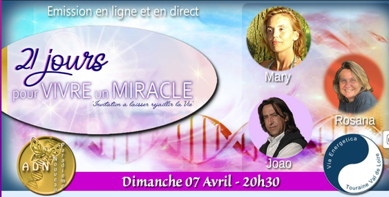 "21 jours pour Vivre un Miracle" - evenement de adn nouveau paradigme avec via energetica, annuaire des therapeutes en touraine