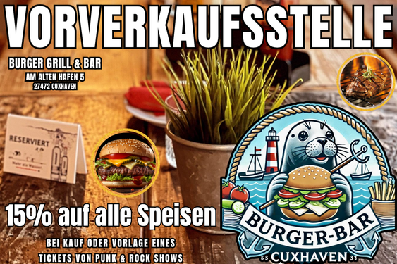 BURGER-BAR - Ticket Euro 25,-- + 15% auf Speisen!
