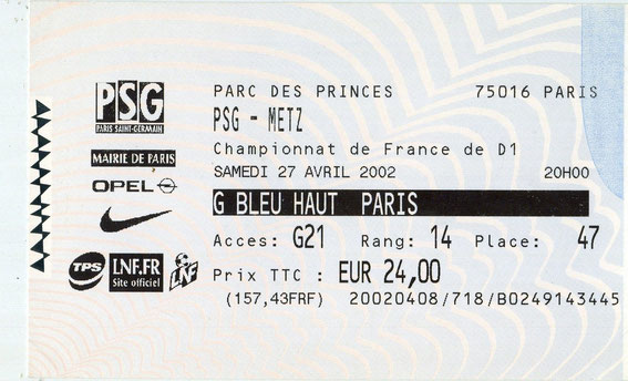27 avr. 2002: Paris St Germain - FC Metz - 33ème Journée - Championnat de France (2/0 - 4.242 spect.)