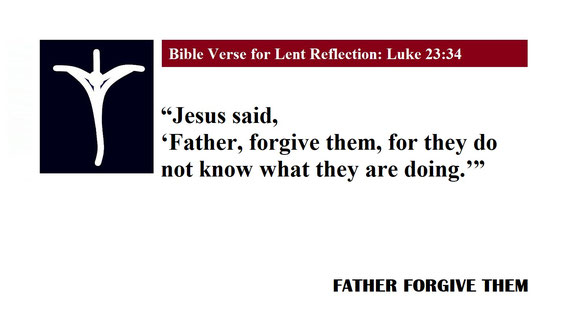 Faith Expression Artwork and Bible Verse Luke 23:34