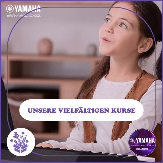Yamaha Musikschule Osnabrück - Yamaha Music School - Punsere vielfältigen Kurse - 2025