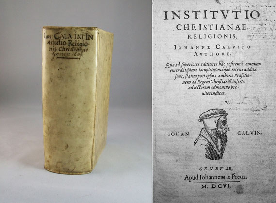 LIB.17.002 Institutio Christianae Religionis (Genevae, 1606) / © Sammlung PRISARD