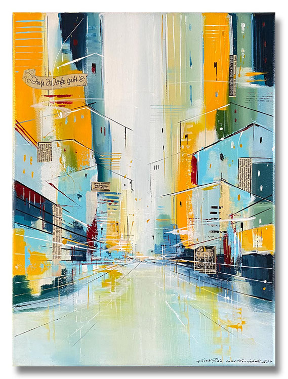04 „STADTLANDSCHAFT“ – Mischtechnik auf Leinwand auf 2cm Keilrahmen – licht- und farbecht endfixiert – Größe: 30x40 -  Bildpreis: 200€