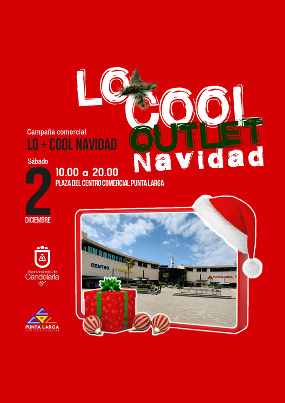 Lo+Cool Outlet Navidad 2023 en Candelaria. Sábado 2 de diciembre, en la Plaza del CC Punta Larga.